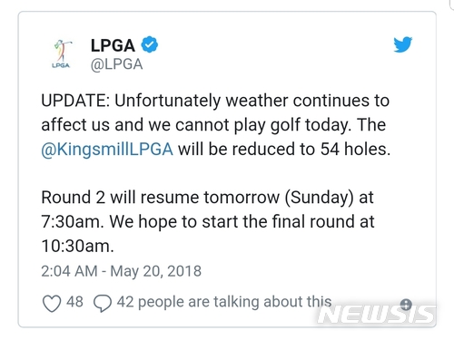 【서울=뉴시스】 미국여자프로골프(LPGA)는 기상악화로 킹스밀 챔피언십 사흘째 일정을 취소하고 54홀로 축소한다고 밝혔다. (사진=LPGA SNS)