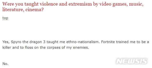 뉴질랜드 총격 테러범 브렌턴 태런트(28)가 본인 SNS에 올린 선언문 중 게임에 관한 문답 항목 캡쳐.