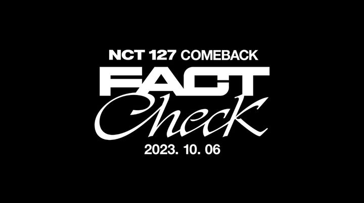 NCT 127 온다…10월6일 '팩트체크'
